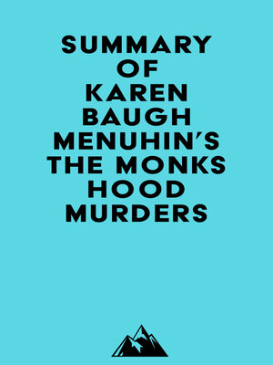 cover image of Summary of Karen Baugh Menuhin's the Monks Hood Murders